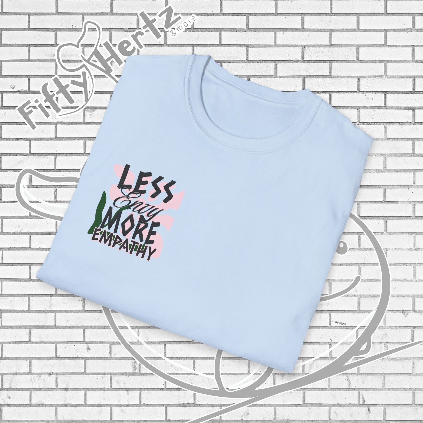 Less Envy (Light) Unisex T-Shirt