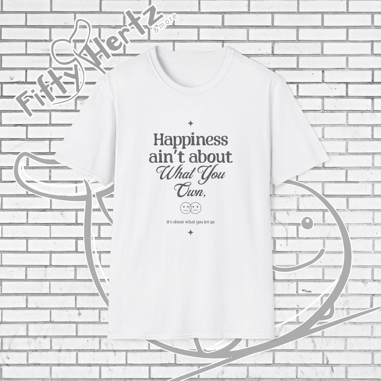 Happiness=let-go (Light) Unisex T-Shirt