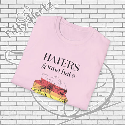 Haters gonna HATE (Light) Unisex T-Shirt
