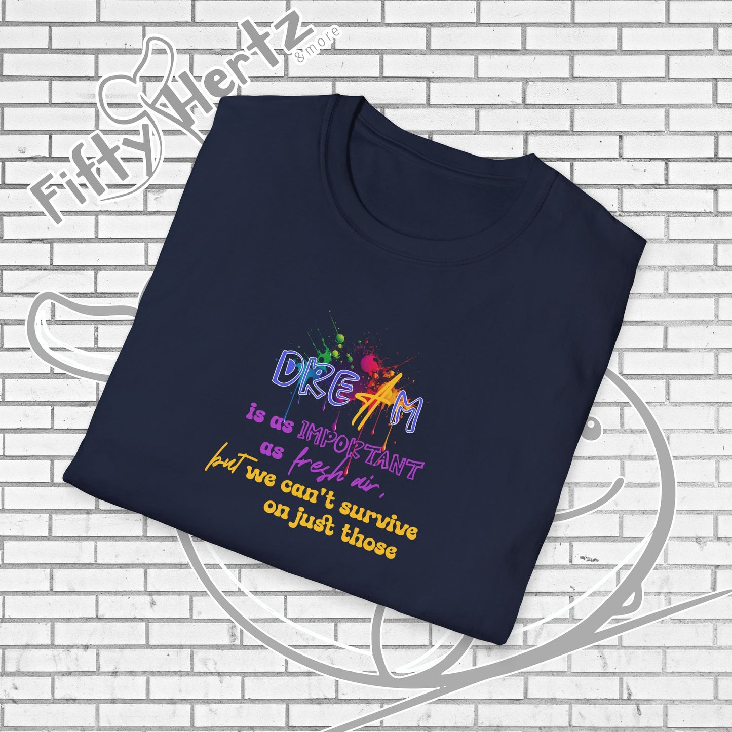 Important Dream Unisex T-Shirt