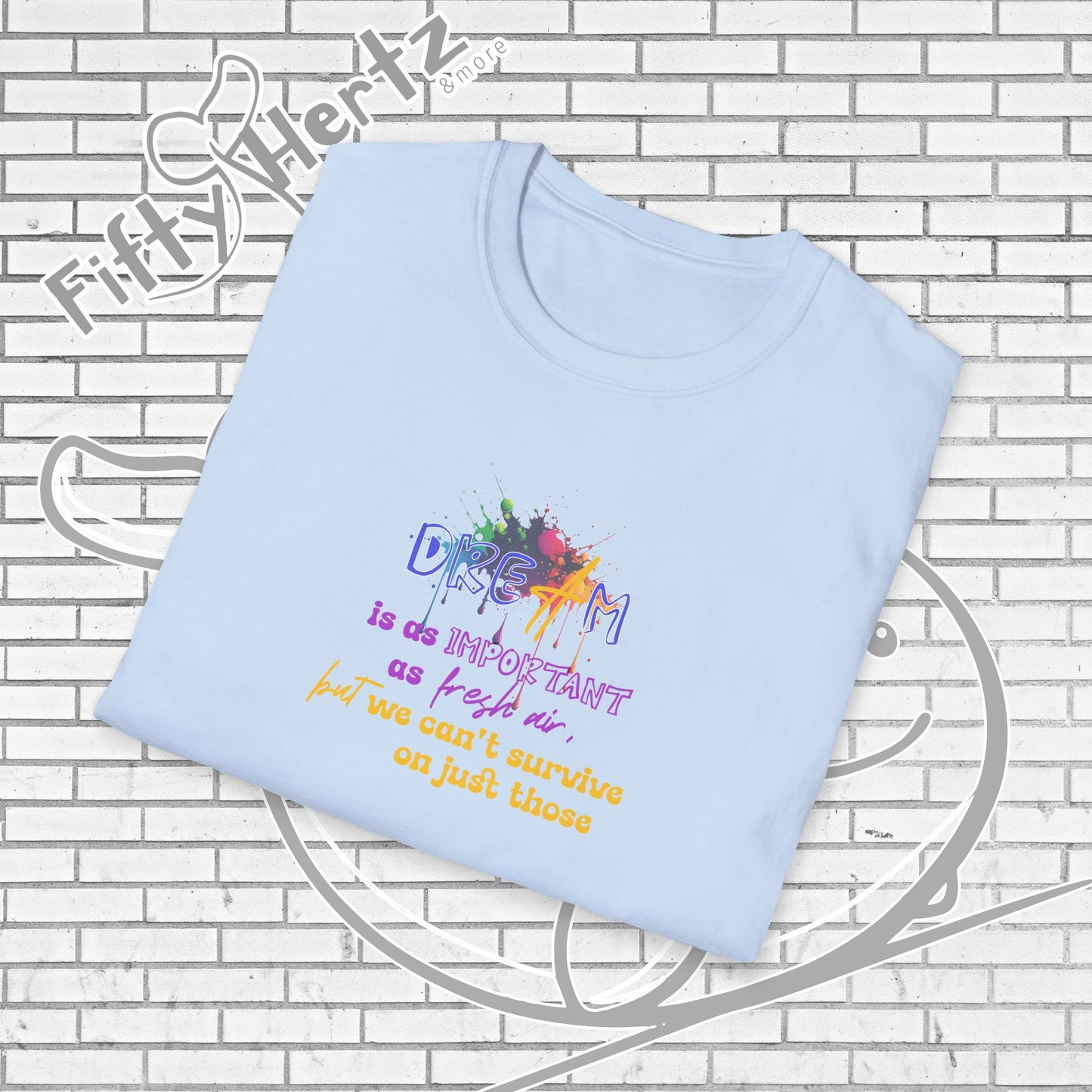 Important Dream Unisex T-Shirt