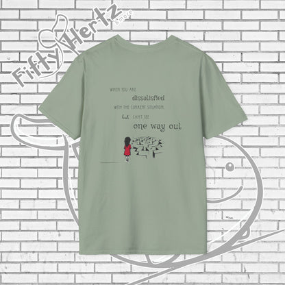 One way OUT (Light) Unisex T-Shirt