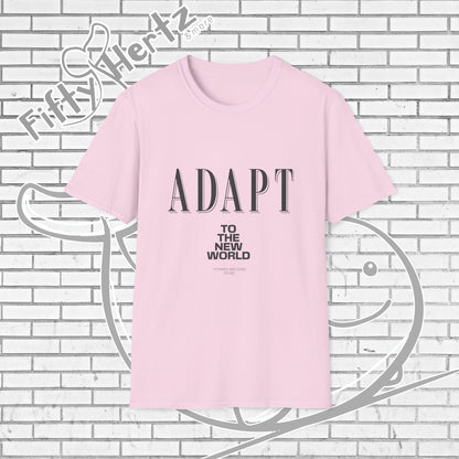 Adapt TO (Light) Unisex T-Shirt