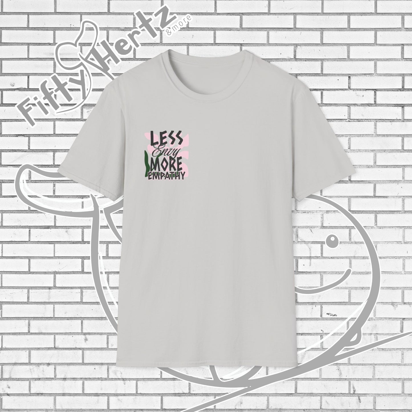Less Envy (Light) Unisex T-Shirt