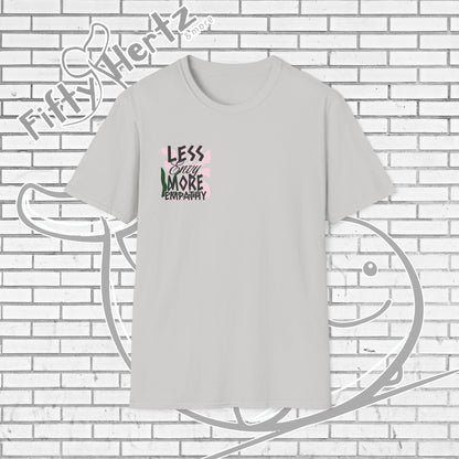 Less Envy (Light) Unisex T-Shirt