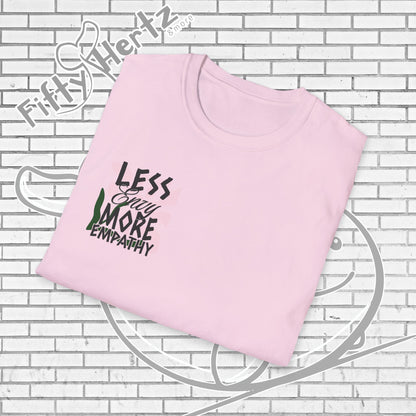 Less Envy (Light) Unisex T-Shirt