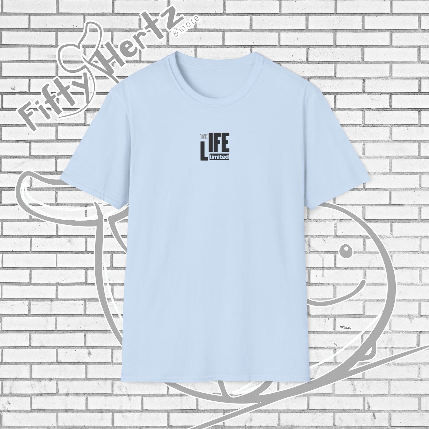 Life's LTD (Light) Unisex T-Shirt
