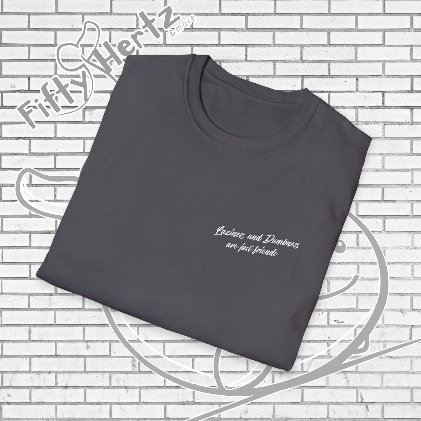 Laziness & Dumbness (Dark) Unisex T-Shirt