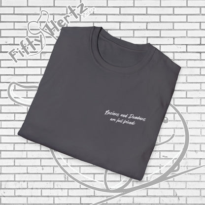 Laziness & Dumbness (Dark) Unisex T-Shirt