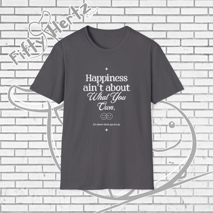 Happiness=let-go (Dark) Unisex T-Shirt
