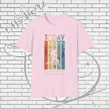 Start TODAY Unisex T-Shirt
