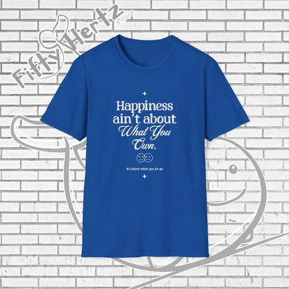 Happiness=let-go (Dark) Unisex T-Shirt