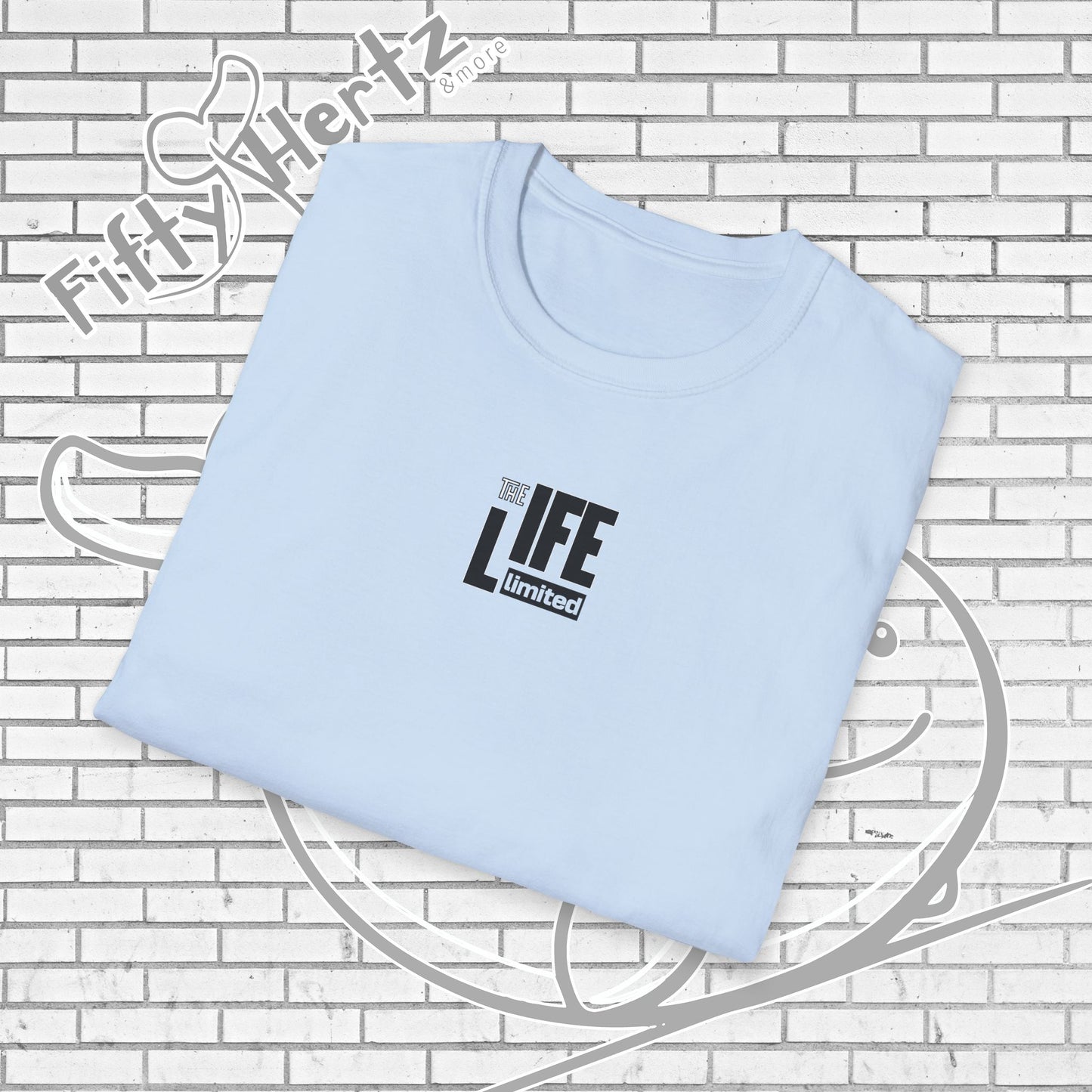 Life's LTD (Light) Unisex T-Shirt