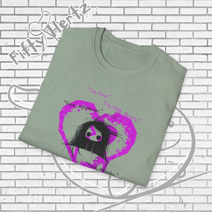 I ain't FINE Unisex T-Shirt