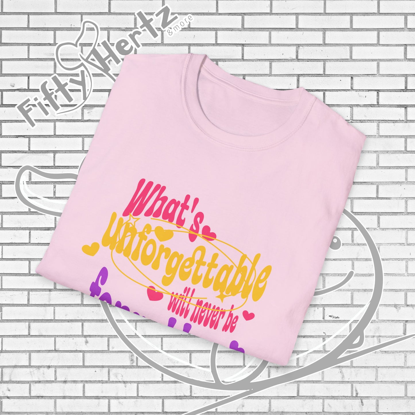 What's Forgettable Unisex T-shirt