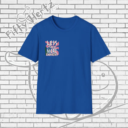 Less Envy (Dark) Unisex T-Shirt