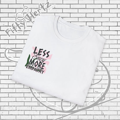Less Envy (Light) Unisex T-Shirt