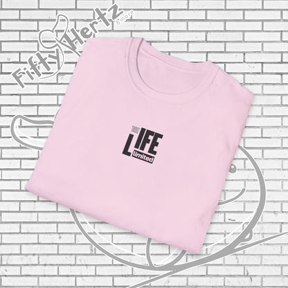 Life's LTD (Light) Unisex T-Shirt