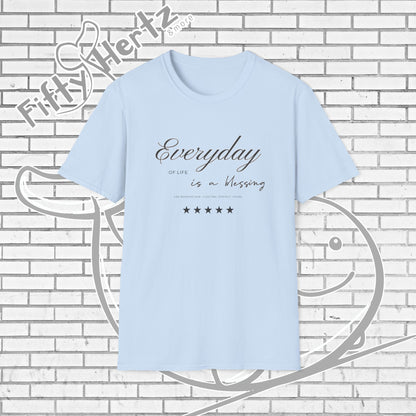 Everyday's Blessing (Light) Unisex T-Shirt