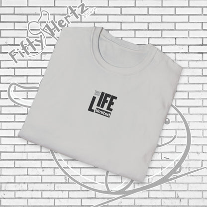Life's LTD (Light) Unisex T-Shirt