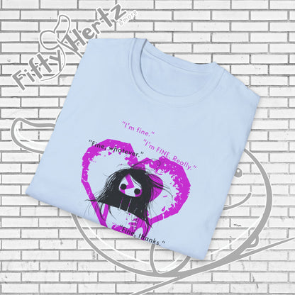 I ain't FINE Unisex T-Shirt