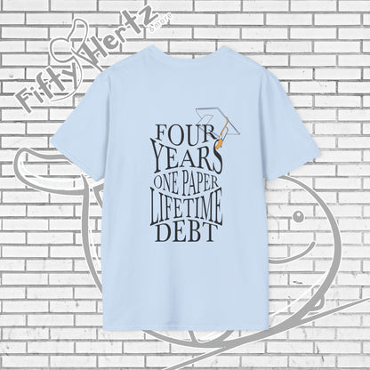 Graduation Joke (Light) Unisex T-Shirt