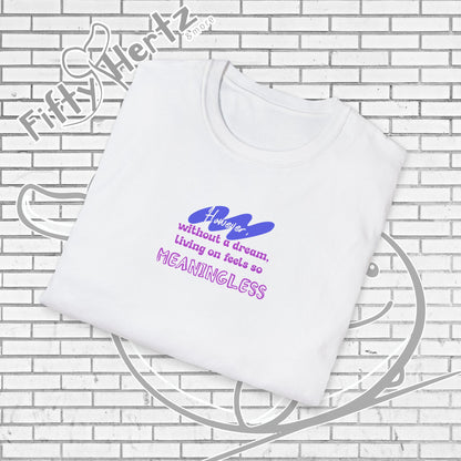 Meaningless Dream Unisex T-Shirt