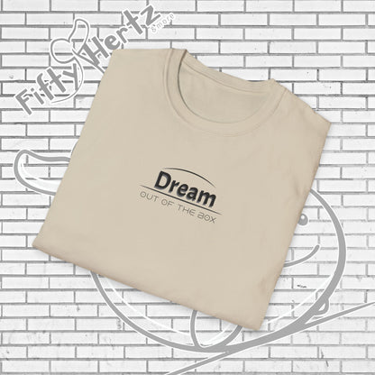 Dream OUT (Light) Unisex T-Shirt