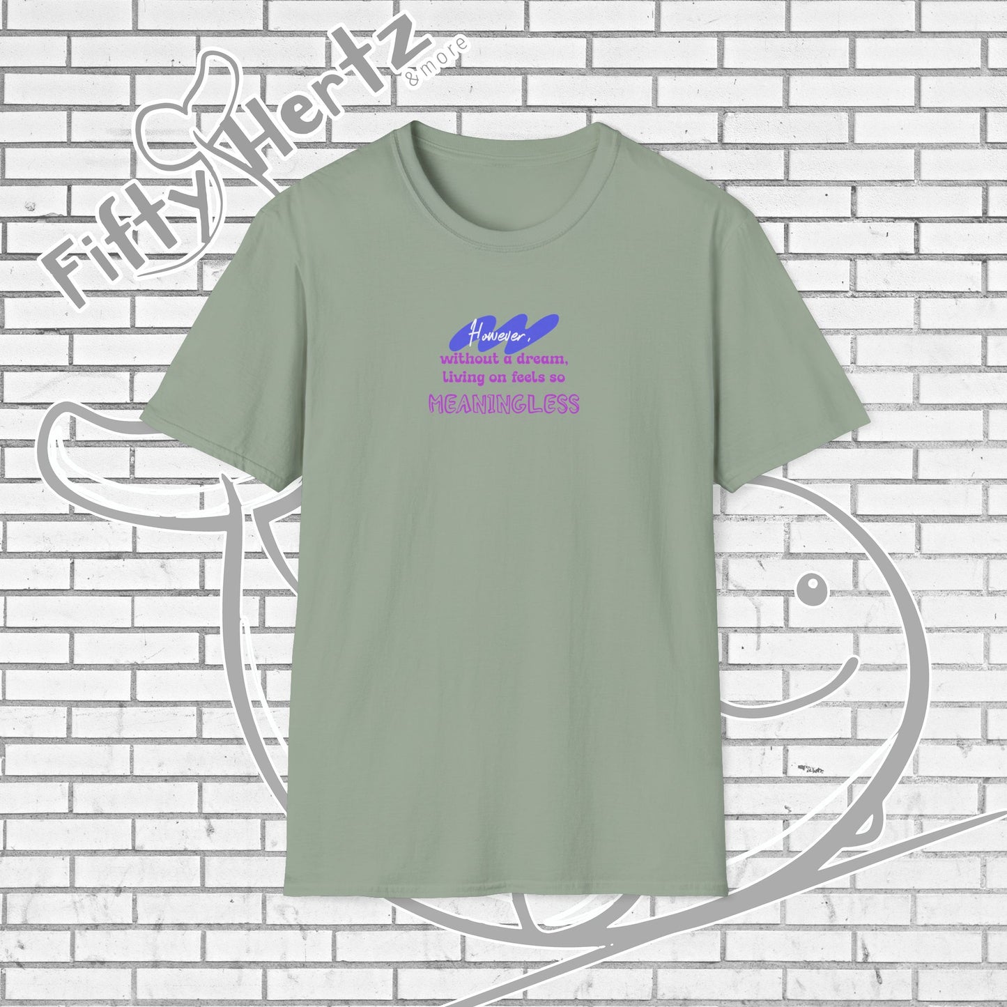 Meaningless Dream Unisex T-Shirt
