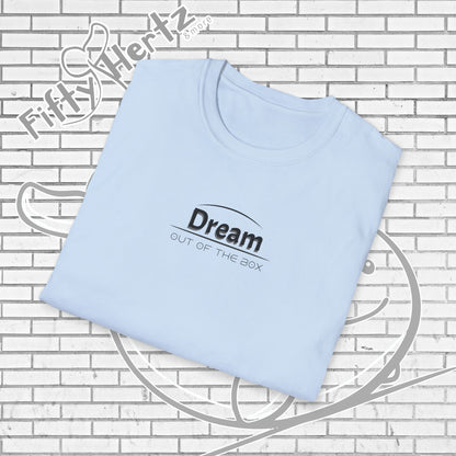 Dream OUT (Light) Unisex T-Shirt