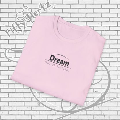 Dream OUT (Light) Unisex T-Shirt
