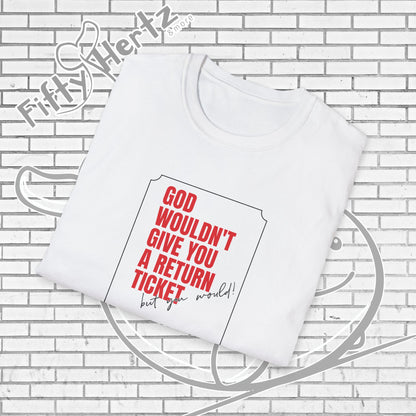 Return Ticket (Light) Unisex T-Shirt