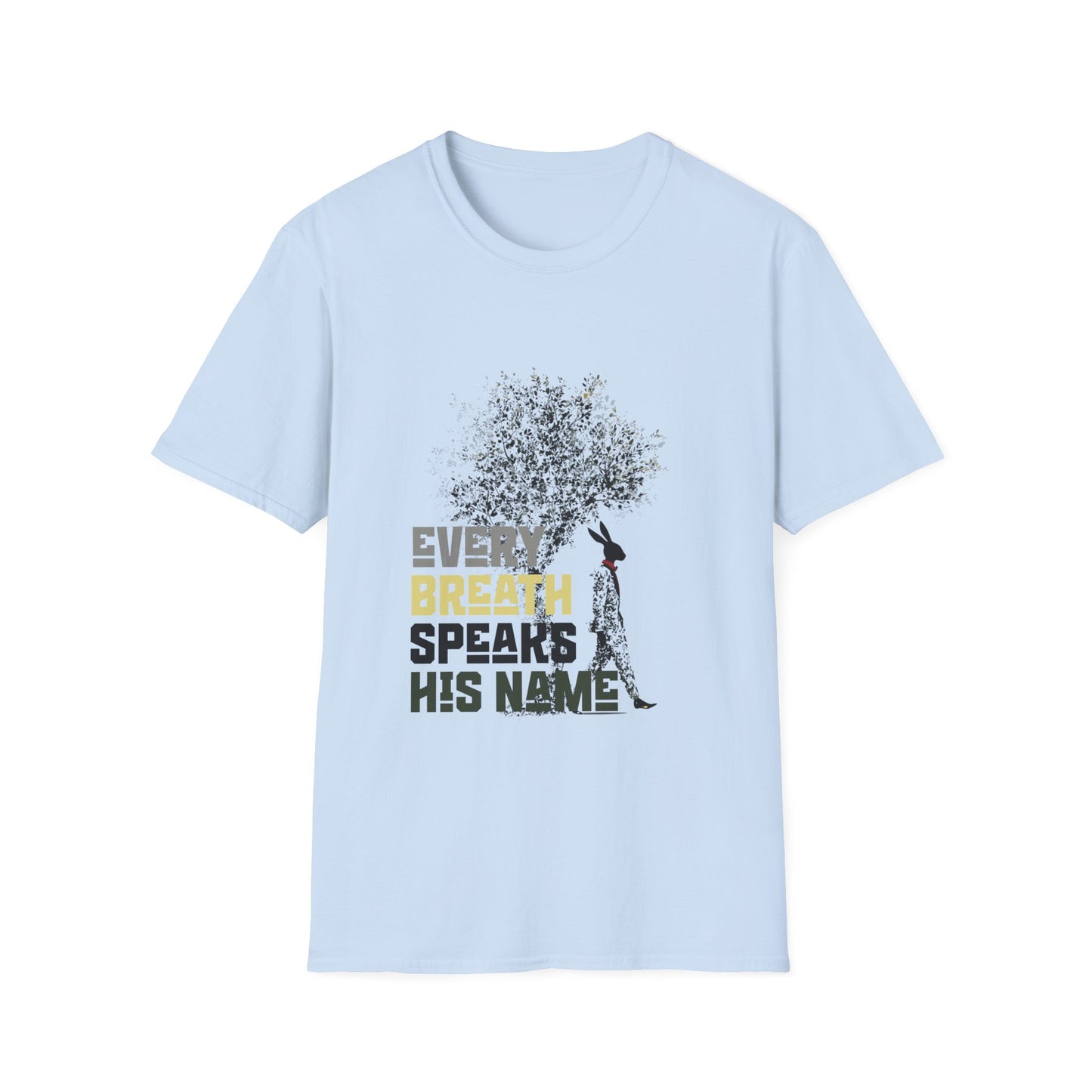EVERy BreaTH T-Shirt