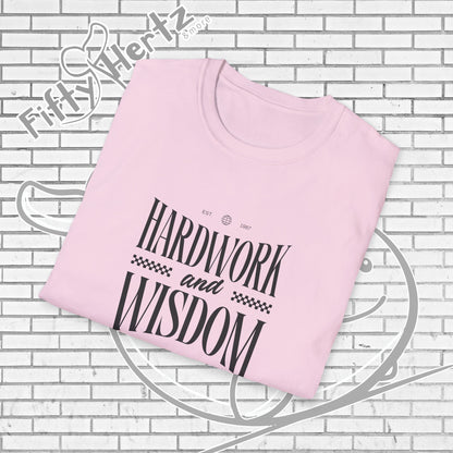 Hardwork & Wisdom (Light) Unisex T-Shirt