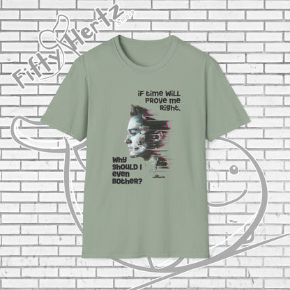 Why Bother? Unisex T-Shirt