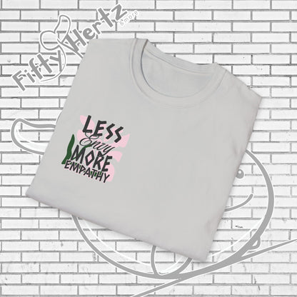 Less Envy (Light) Unisex T-Shirt