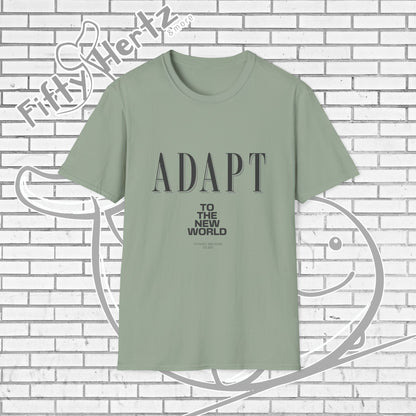 Adapt TO (Light) Unisex T-Shirt