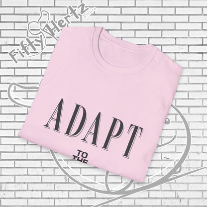 Adapt TO (Light) Unisex T-Shirt