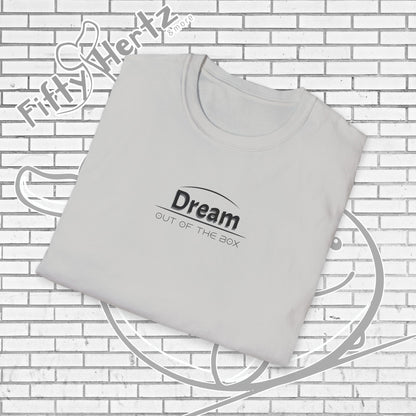 Dream OUT (Light) Unisex T-Shirt