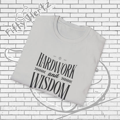 Hardwork & Wisdom (Light) Unisex T-Shirt
