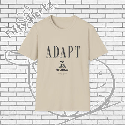 Adapt TO (Light) Unisex T-Shirt