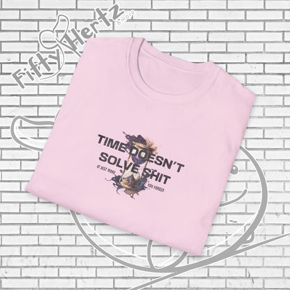 Time doesn't Solve (Light) Unisex T-Shirt