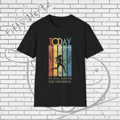Start TODAY Unisex T-Shirt