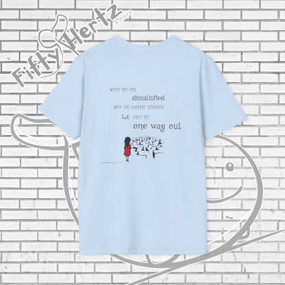 One way OUT (Light) Unisex T-Shirt