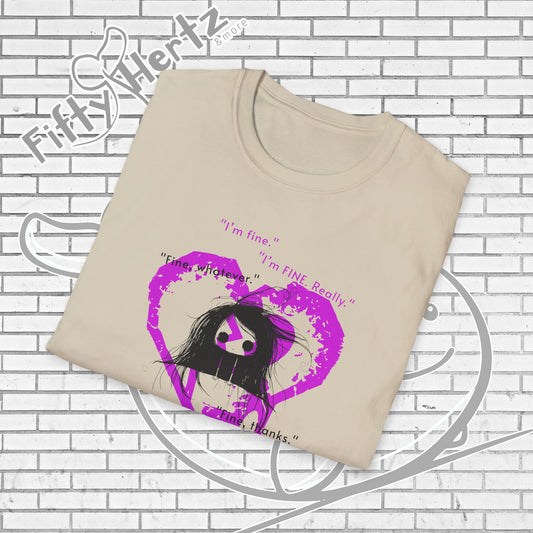 I ain't FINE Unisex T-Shirt