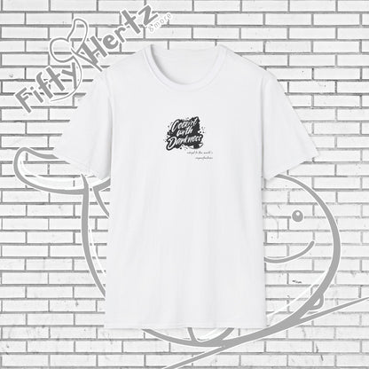 In Darkness (Light) Unisex T-Shirt