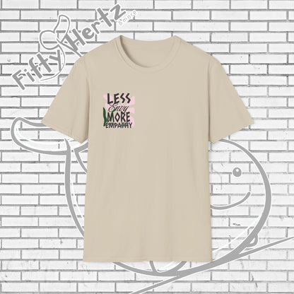 Less Envy (Light) Unisex T-Shirt