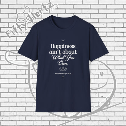 Happiness=let-go (Dark) Unisex T-Shirt