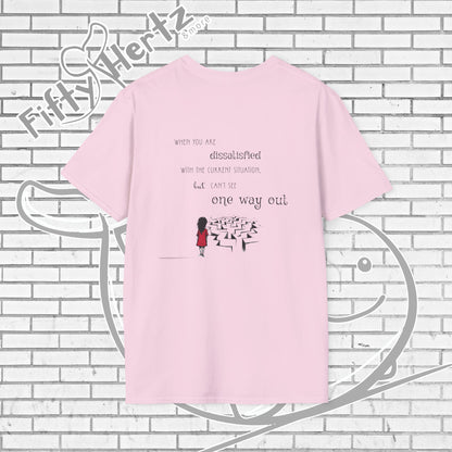 One way OUT (Light) Unisex T-Shirt