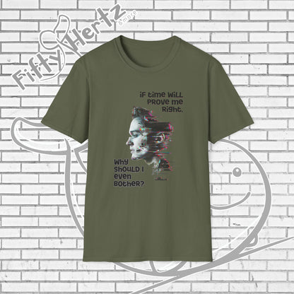 Why Bother? Unisex T-Shirt